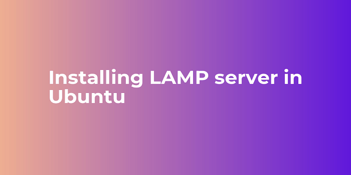 Install lamp in Ubuntu