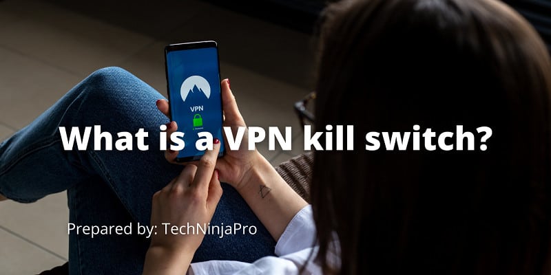 What_is_a_VPN_kill_switch