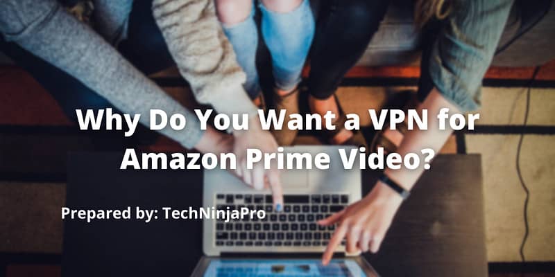 VPN for Amazon Prime Video
