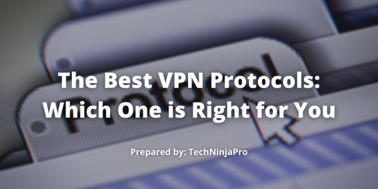 Best VPN Protocols