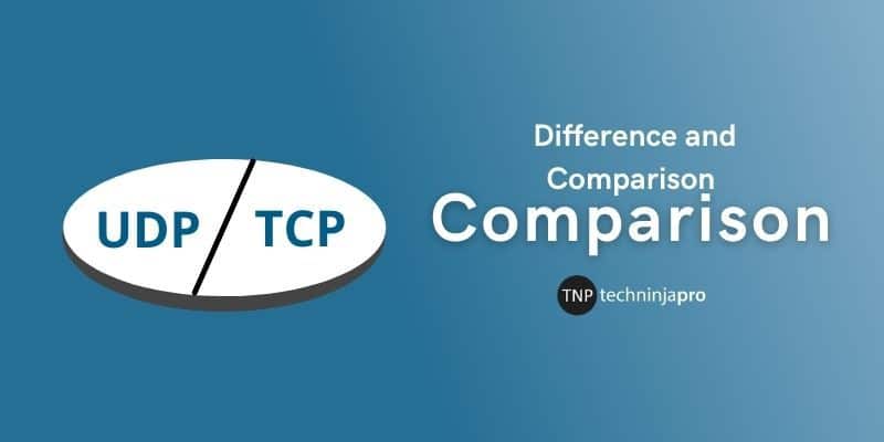 UDP_Vs._TCP_Difference_and_Comparison