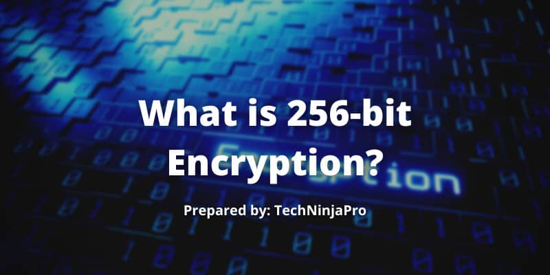 256-bit Encryption