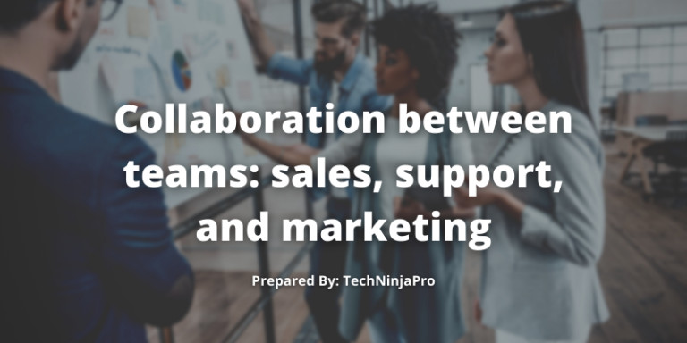Collaboration_between_teams_sales,_support,_and_marketing