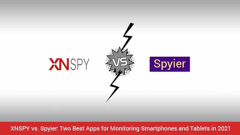 XNSPY vs. Spyier