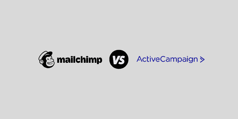 ActiveCampaign Vs. MailChimp