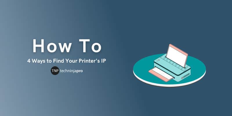 Ways to Find Your Printer's IP