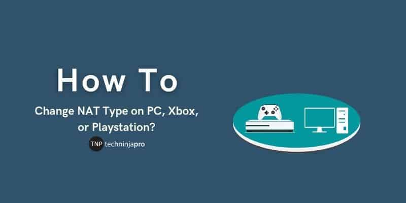 Change_NAT_Type_on_PC,_Xbox,_or_Playstation