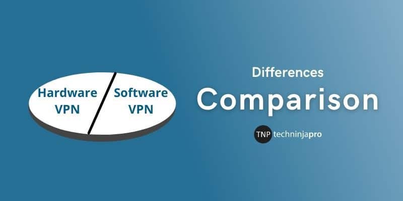 Hardware_VPN_vs._Software_VPN_Differences