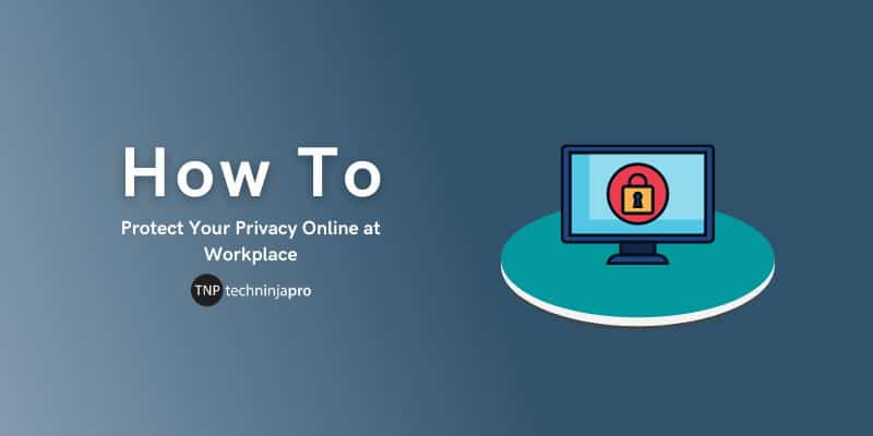 Protect Your Privacy Online