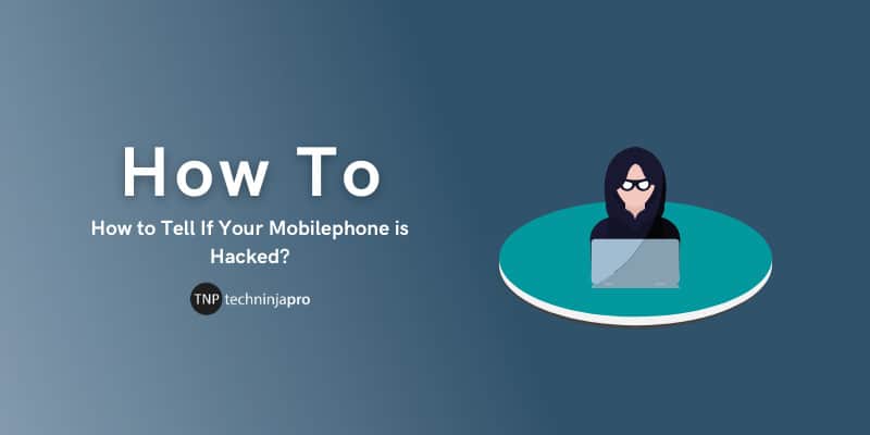 Tell If Your Mobilephone is Hacked