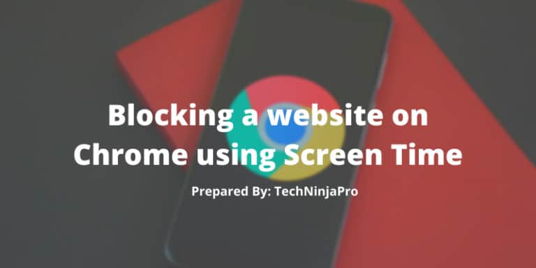 Blocking a website on Chrome using Screen Time