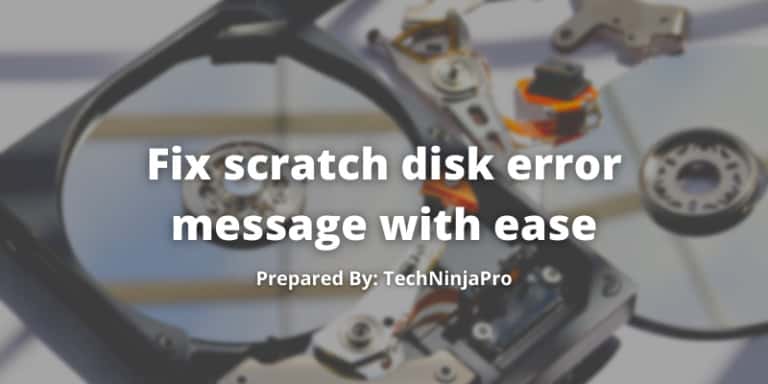 Fix scratch disk error message with ease