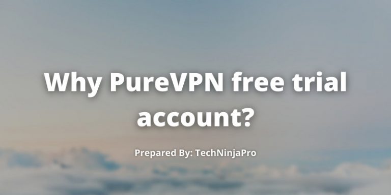 PureVPN Free Trail Account