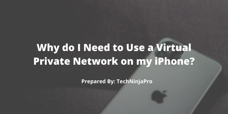 Virtual Private Network on my iPhone