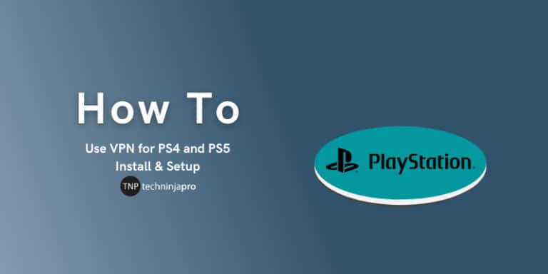 Use VPN for PS4 and PS5