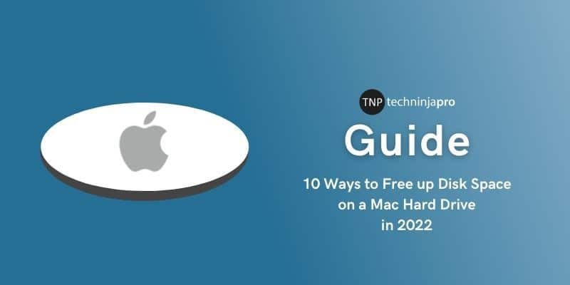 10_Ways_to_Free_up_Disk_Space_on_a_Mac_Hard_Drive_in_2022