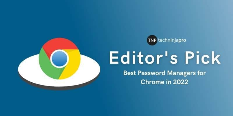 Best_Password_Managers_for_Chrome_in_2022