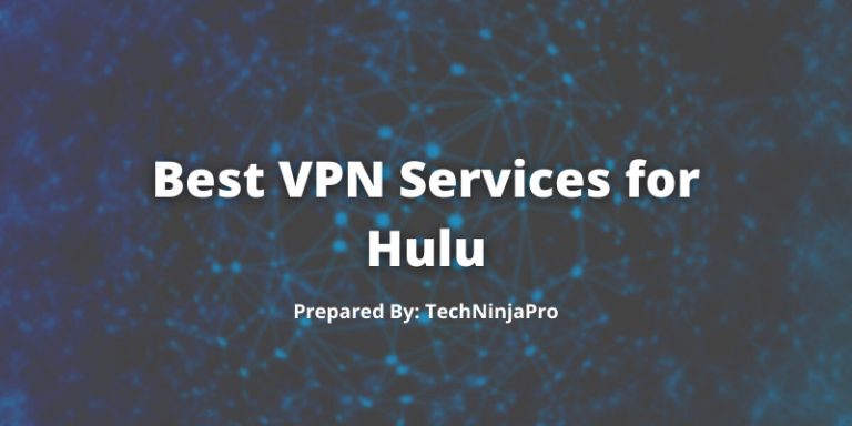 Best_VPN_Services_for_Hulu