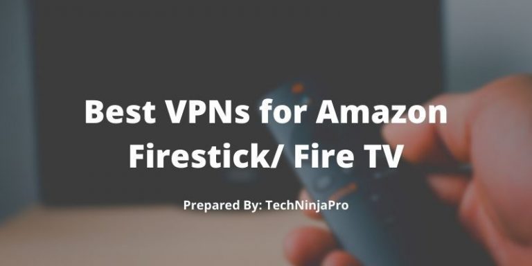 Best_VPNs_for_Amazon_Firestick