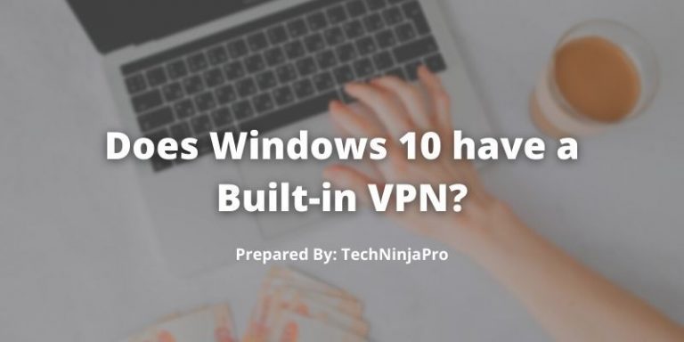 Does_Windows_10_have_a_Built-in_VPN