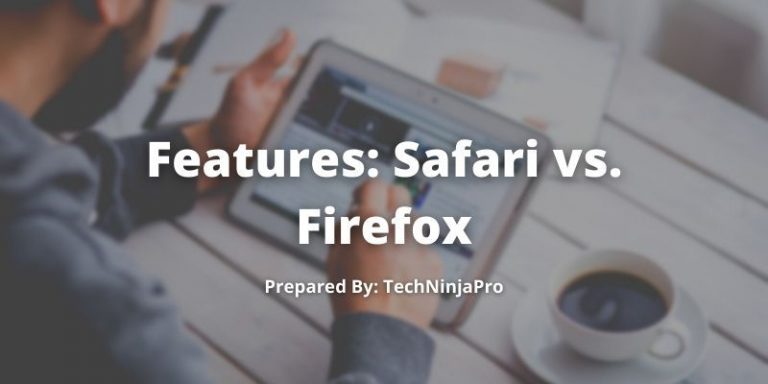 Features: Safari vs Firefox