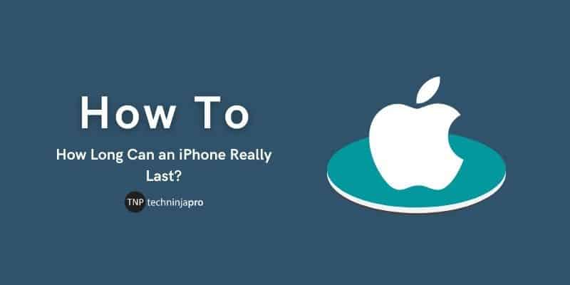 How_Long_Can_an_iPhone_Really_Last