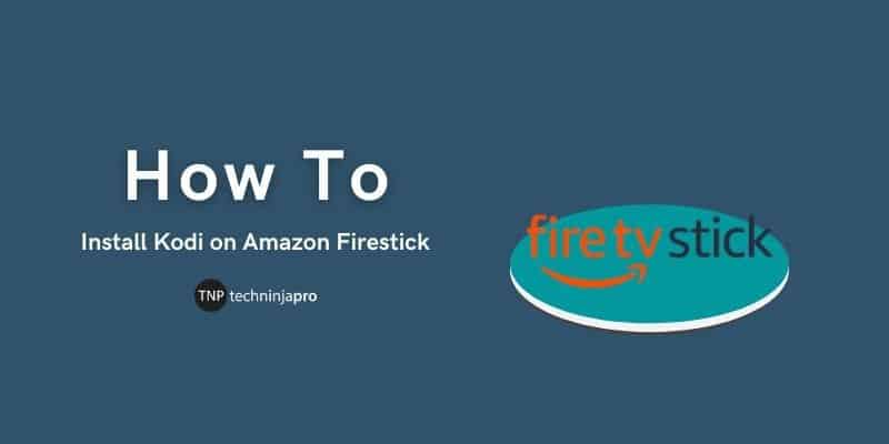 How_to_Install_Kodi_on_Amazon_Firestick