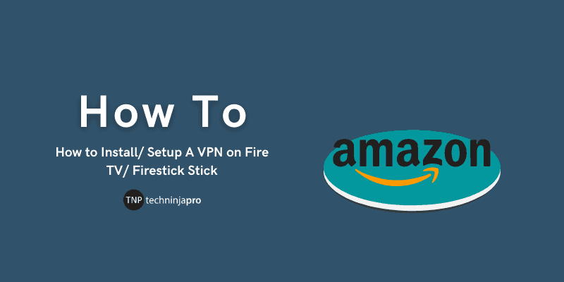 VPN on FIrestick