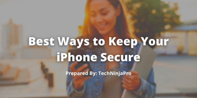 Best_Ways_to_Keep_Your_iPhone_Secure