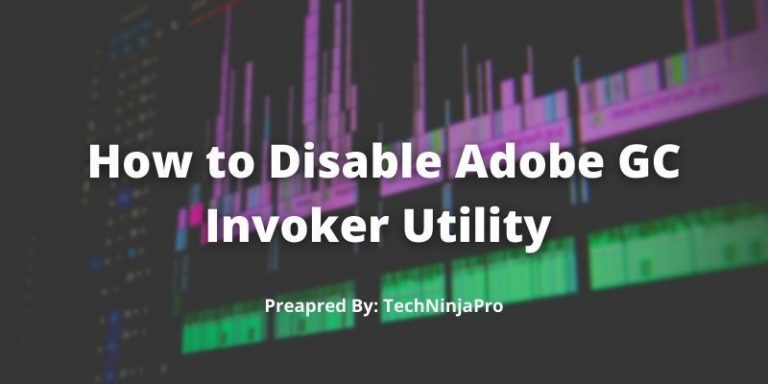 How_to_Disable_Adobe_GC_Invoker_Utility