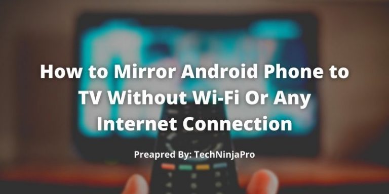 How_to_Mirror_Android_Phone_to_TV_Without_Wi-Fi_Or_Any_Internet_Connection