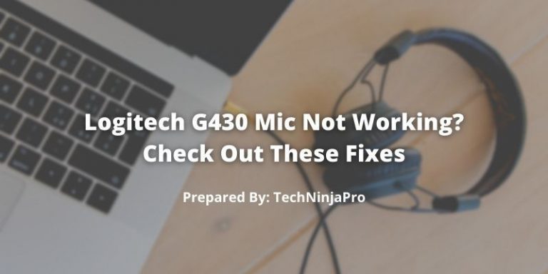 Logitech_G430_Mic_Not_Working_Check_Out_These_Fixes