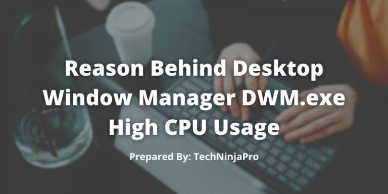 Reason_Behind_Desktop_Window_Manager_DWM