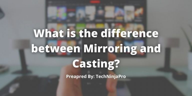 What_is_the_difference_between_Mirroring_and_Casting