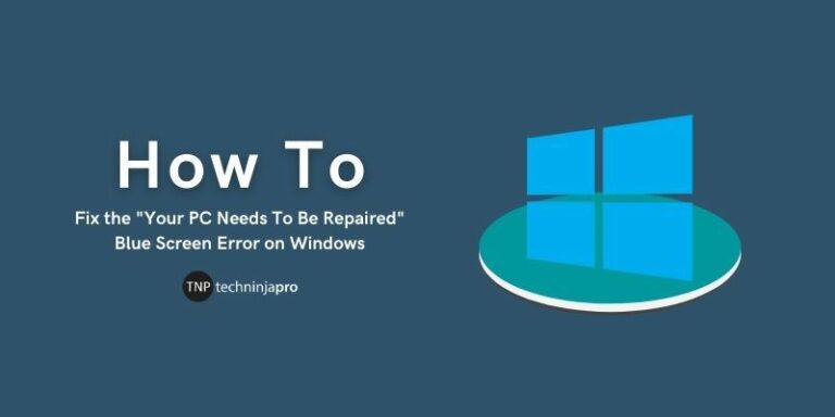Fix_the_Your_PC_Needs_To_Be_Repaired_Blue_Screen_Error_on_Windows