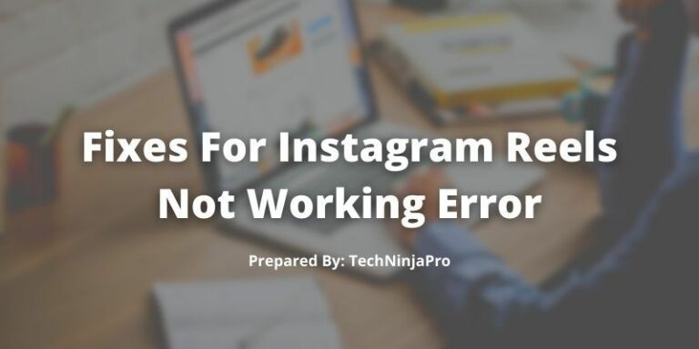 Fixes_For_Instagram_Reels_Not_Working_Error
