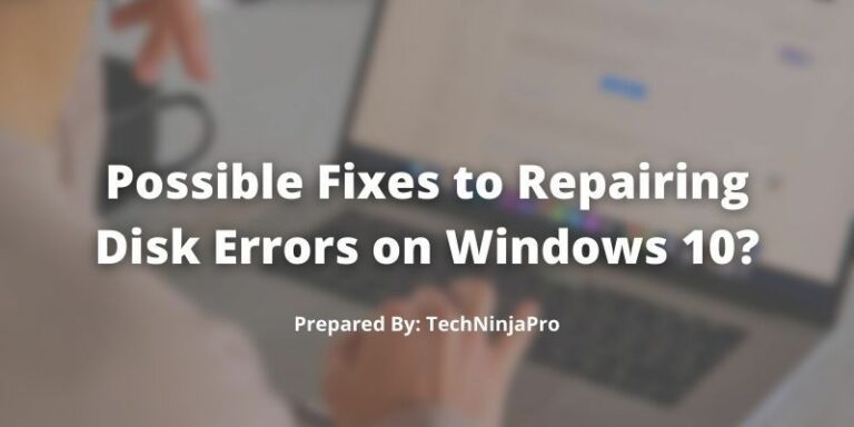 Possible_Fixes_to_Repairing_Disk_Errors_on_Windows_10