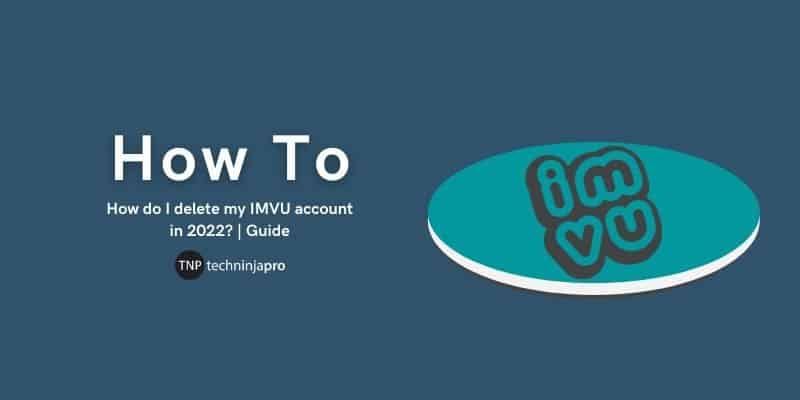 delete my IMVU account in 2022