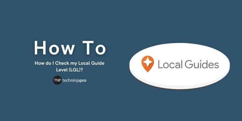 Check Local Guide Level