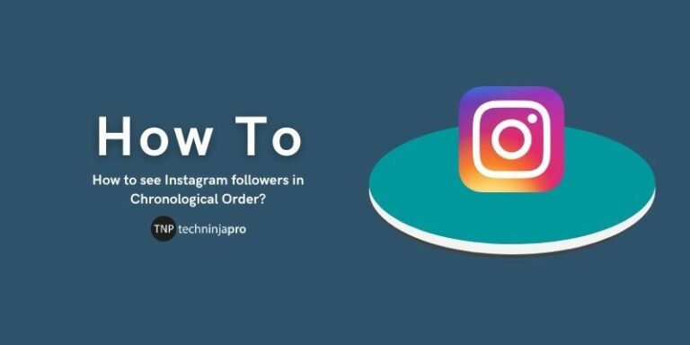 See Instagram Followers in Chronological Order