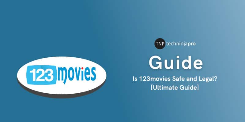 Is 123movies Safe and Legal